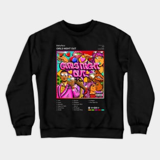 Babyface - Girls Night Out Tracklist Album Crewneck Sweatshirt